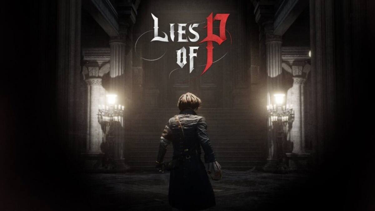 Este es «Lies of P”, el juego ARPG inspirado en Pinocho