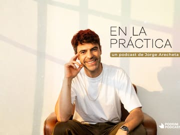 El autocuidado y el bienestar mental nunca fue más sencillo: Conoce en "En la práctica", la nueva apuesta de Podium Podcast y Jorge Arecheta