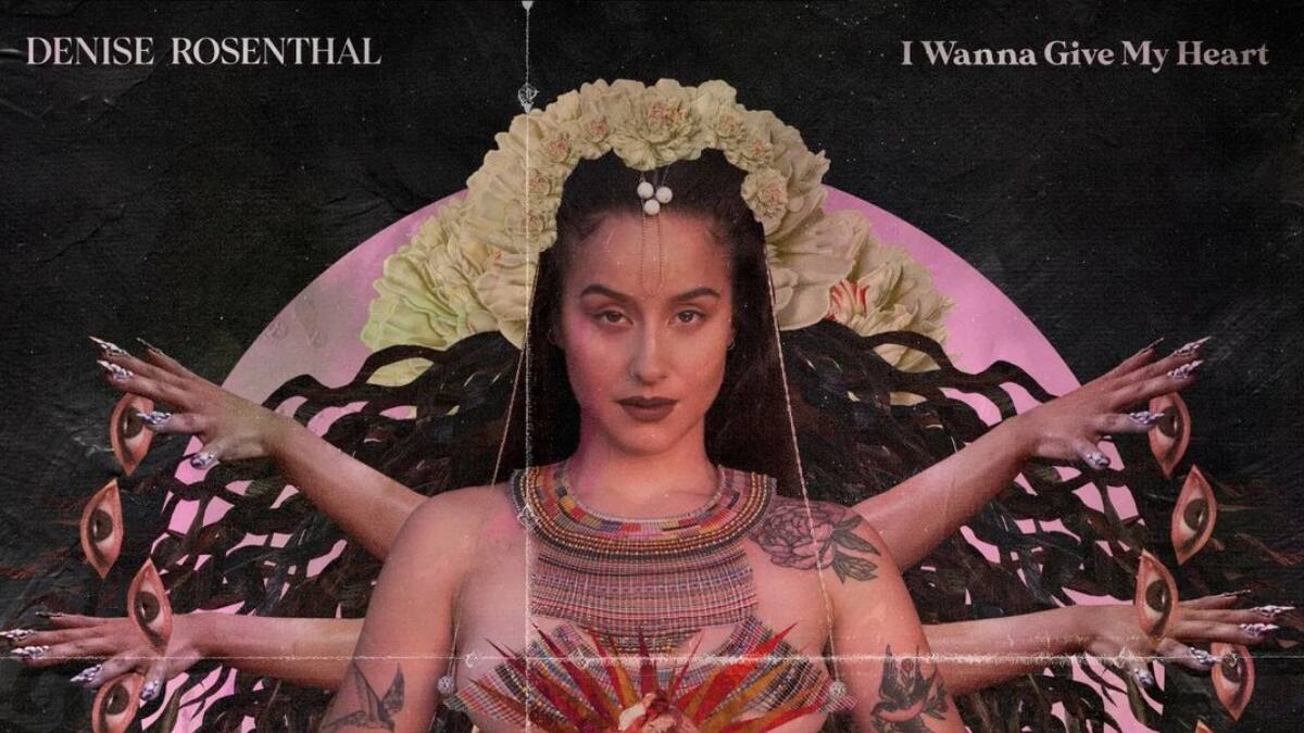 Denise Rosenthal estrena remix de «I Wanna Give My Heart»