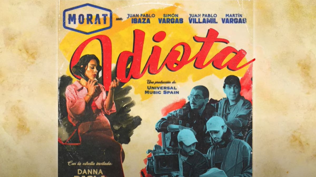 ¡Nuevo single! Morat presenta el tema y videoclip de «Idiota» junto a Danna Paola