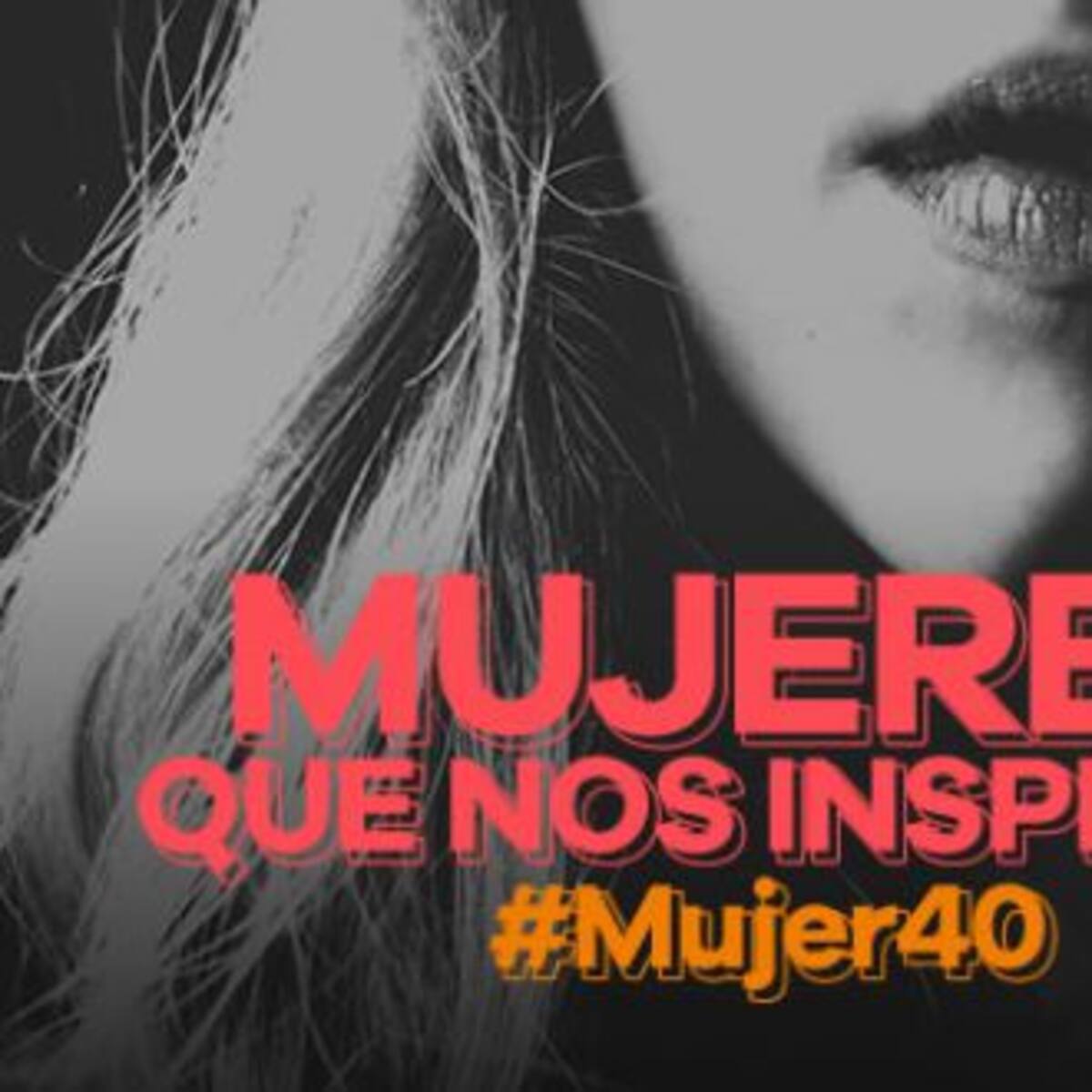 Especial // Mujeres que nos inspiran en LOS40