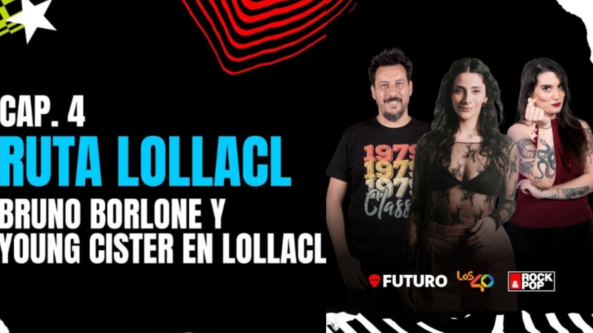 Calentando motores para Lollapalooza Chile 2026: Young Cister y Bruno Borlone llegan a Ruta Lolla CL